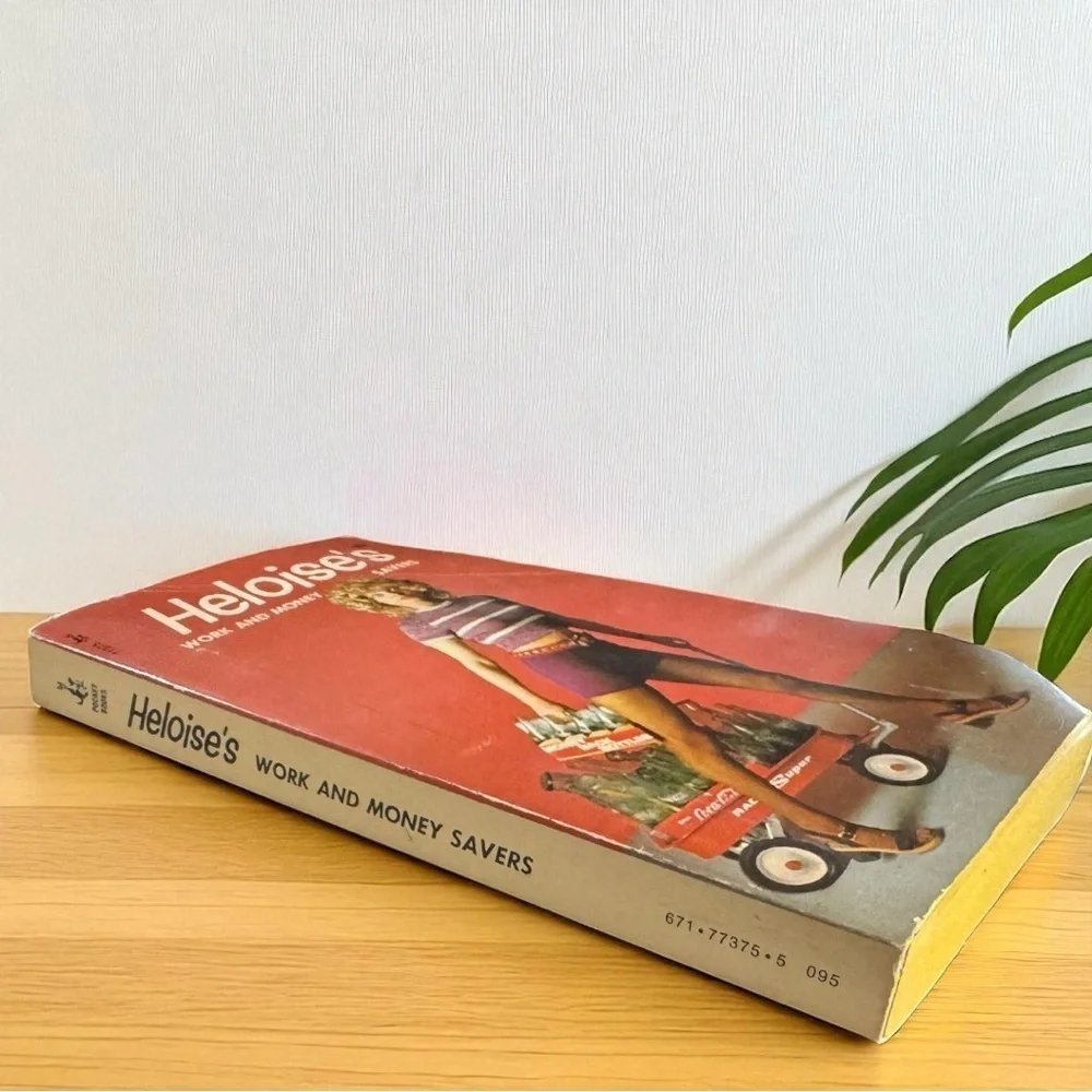 Vintage 1971 Heloise’s Work and Money Savers Paperback – 6th Printing